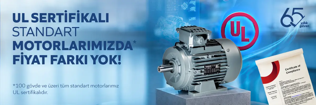 UL Sertifikası Nedir? GAMAK UL Sertifikalı Elektrik Motorları