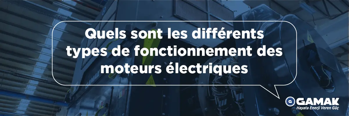 Quels sont les différents types de fonctionnement des moteurs électriques