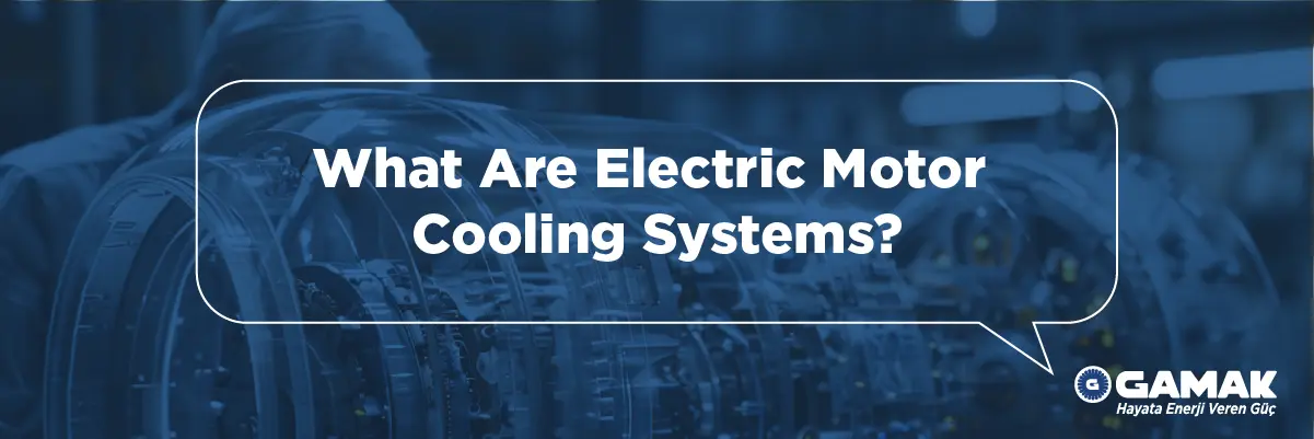 What Are Electric Motor Cooling Systems